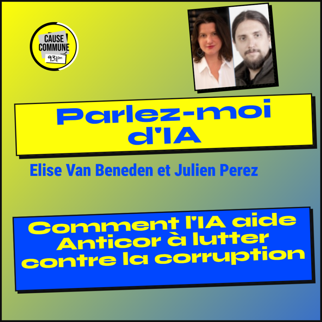 #93 – Comment l'IA aide Anticor à lutter contre la corruption avec Elise Van Beneden et Julien Perez
