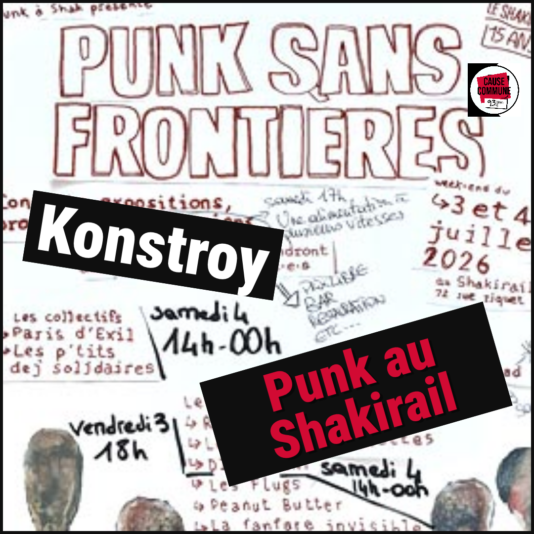 #111 – « Punk sans frontière » au Shakirail