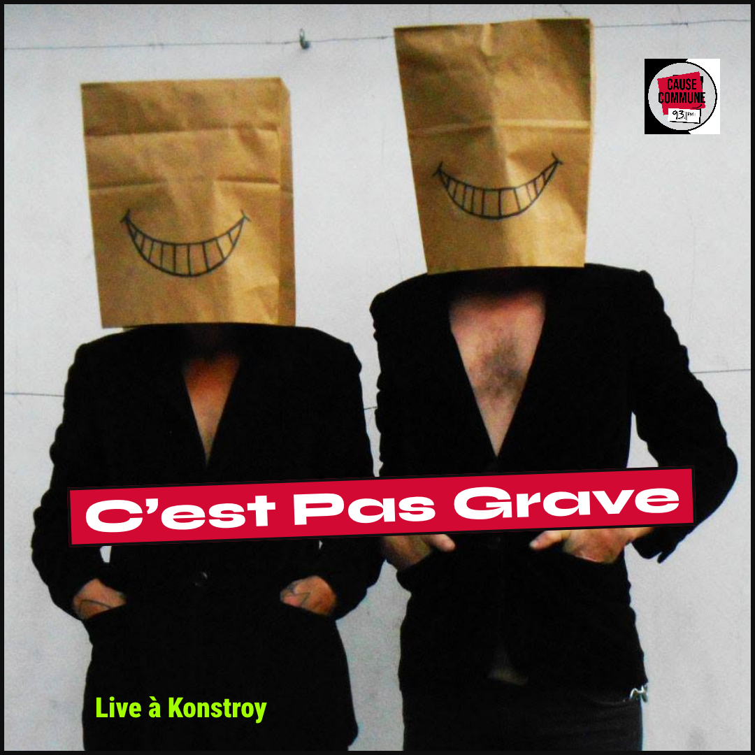 #112- C’est pas grave – Live dans les studio