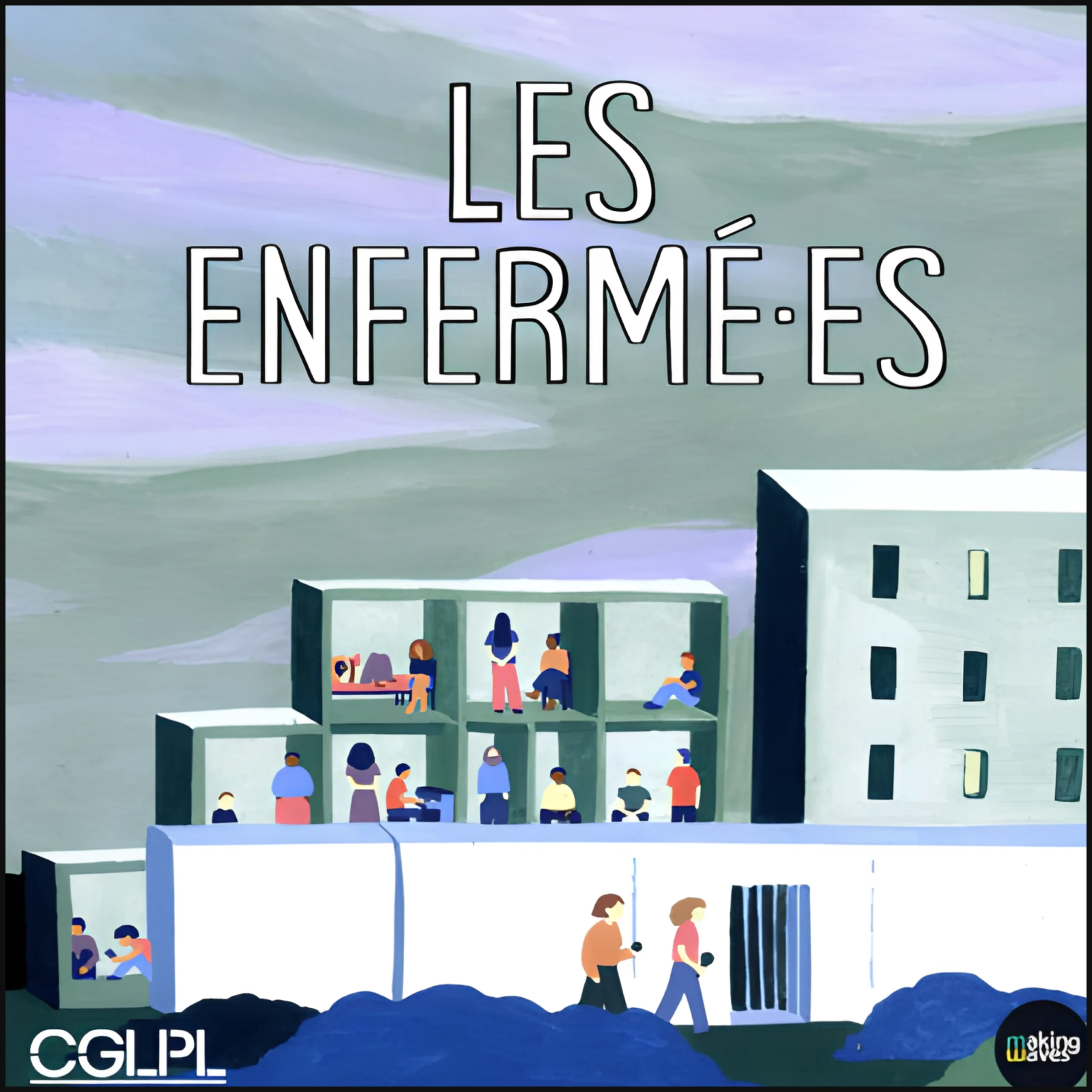 Les enfermé.es – Première partie